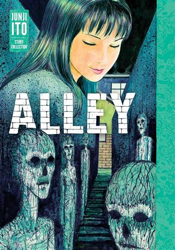 Knjiga Alley: Junji Ito Story Collection autora Junji Ito izdana 2024 kao tvrdi uvez dostupna u Knjižari Znanje.