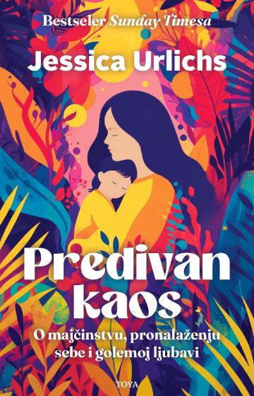Knjiga Predivan kaos autora Jessica Urlichs izdana 2026 kao meki uvez dostupna u Knjižari Znanje.