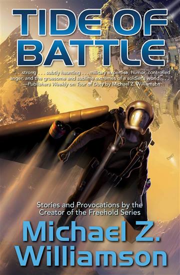 Knjiga Tide of Battle autora Michael Z. Williamso izdana 2019 kao meki uvez dostupna u Knjižari Znanje.