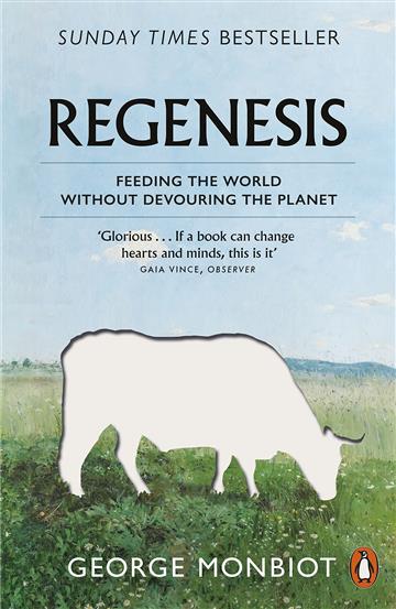 Knjiga Regenesis autora George Monbiot izdana 2023 kao meki uvez dostupna u Knjižari Znanje.