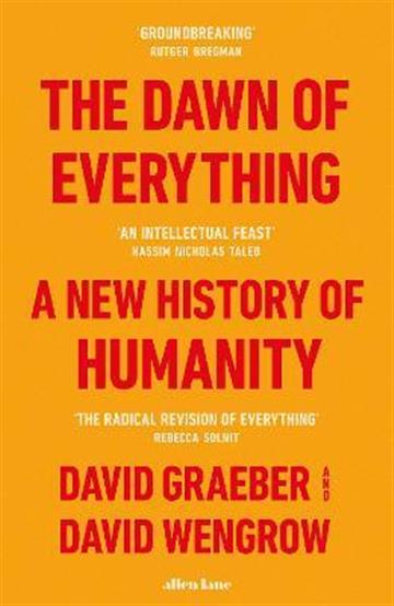Knjiga Dawn of Everything autora David Graeber , Davi izdana 2021 kao tvrdi uvez dostupna u Knjižari Znanje.
