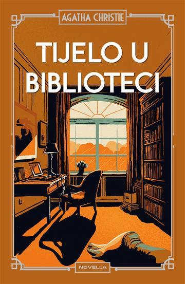 Knjiga Tijelo u biblioteci autora Agatha Christie izdana 2025 kao tvrdi uvez dostupna u Knjižari Znanje.