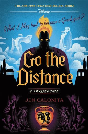 Knjiga Go the Distance - A Twisted Tale autora Jen Calonita izdana 2021 kao tvrdi uvez dostupna u Knjižari Znanje.