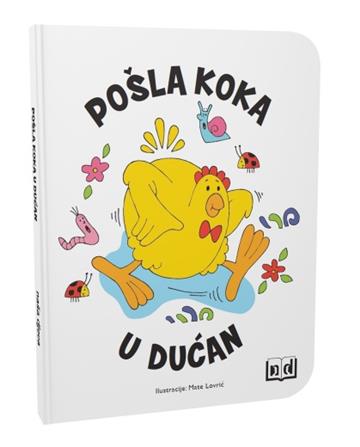 Knjiga Pošla koka u dućan autora  izdana 2024 kao tvrdi uvez dostupna u Knjižari Znanje.