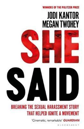 Knjiga She Said autora Jodi Kantor , Megan Twohey izdana 2020 kao meki uvez dostupna u Knjižari Znanje.
