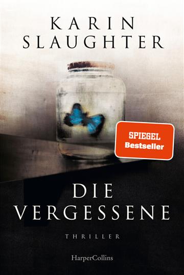 Knjiga Die Vergessene autora Karin Slaughter izdana 2023 kao meki uvez dostupna u Knjižari Znanje.