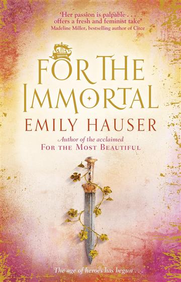 Knjiga For The Immortal autora Emily Hauser izdana 2019 kao meki uvez dostupna u Knjižari Znanje.