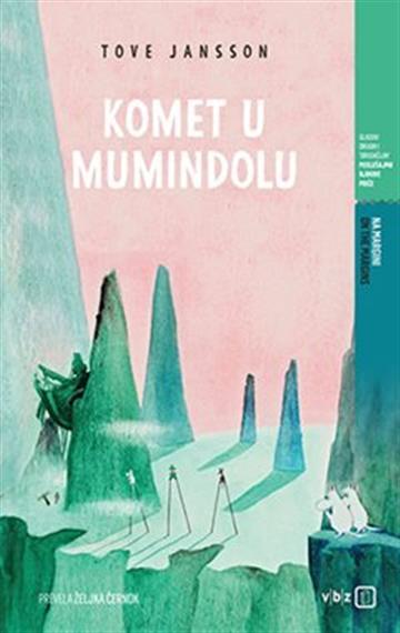 Knjiga Komet u Mumindolu autora Tove Jansson izdana 2022 kao tvrdi uvez dostupna u Knjižari Znanje.