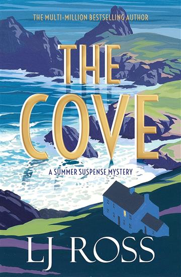 Knjiga Cove: A Summer Suspense Mystery Book 1 autora LJ Ross  izdana 2021 kao meki uvez dostupna u Knjižari Znanje.