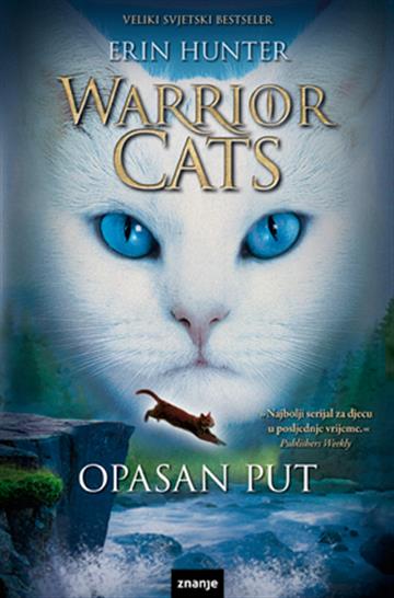 Knjiga Warrior cats 5 - Opasan put autora Erin Hunter izdana 2012 kao meki uvez dostupna u Knjižari Znanje.