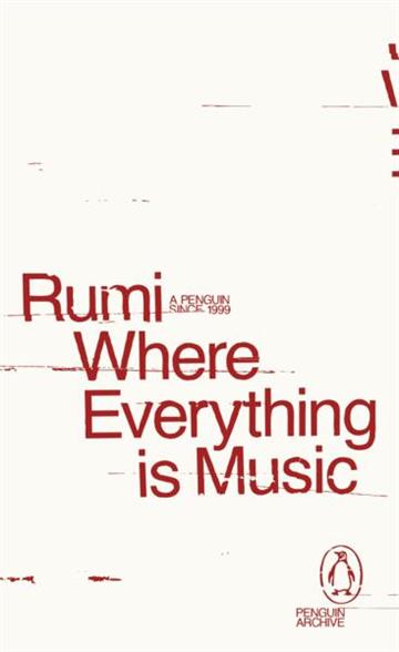 Knjiga Where Everything is Music autora Rumi izdana 2025 kao meki uvez dostupna u Knjižari Znanje.