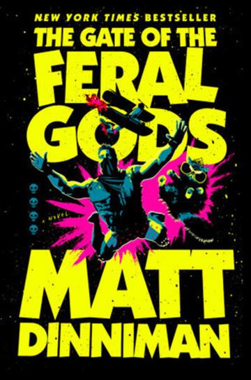 Knjiga Gate of the Feral Gods autora Matt Dinniman izdana  kao  dostupna u Knjižari Znanje.