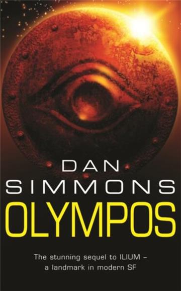 Knjiga Olympos autora Dan Simmons izdana 2006 kao meki uvez dostupna u Knjižari Znanje.