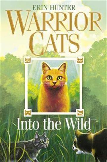 Knjiga Warrior Cats: Into the Wild autora Erin Hunter izdana 2006 kao meki uvez dostupna u Knjižari Znanje.