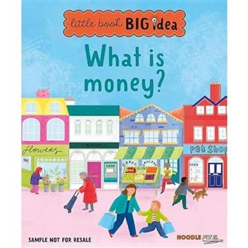 Knjiga What is money? (Little Book, Big Idea) autora  izdana 2023 kao tvrdi uvez dostupna u Knjižari Znanje.
