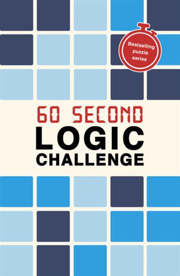 Knjiga 60 Second Logic Challenge autora Roland Hall izdana 2026 kao meki uvez dostupna u Knjižari Znanje.