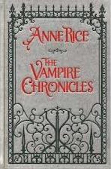Knjiga The Vampire Chronicles autora Anne Rice izdana 2009 kao tvrdi uvez dostupna u Knjižari Znanje.