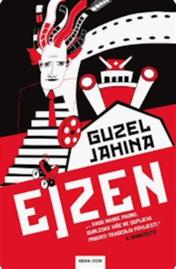 Knjiga Ejzen autora Guzel Jahina izdana 2026 kao meki uvez dostupna u Knjižari Znanje.