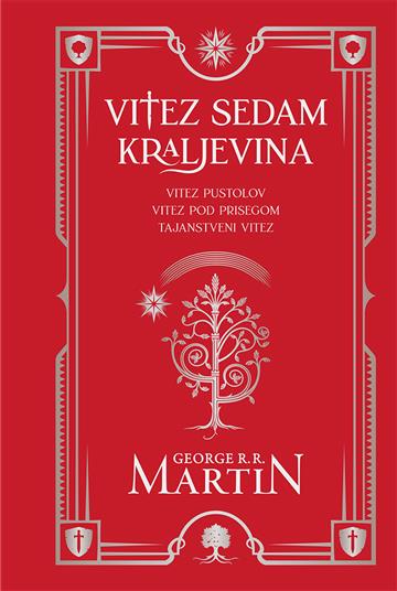 Knjiga Vitez Sedam Kraljevina autora George R.R. Martin izdana 2025 kao tvrdi uvez dostupna u Knjižari Znanje.