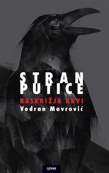 Knjiga Stranputice autora Vedran Mavrović izdana 2026 kao tvrdi uvez dostupna u Knjižari Znanje.
