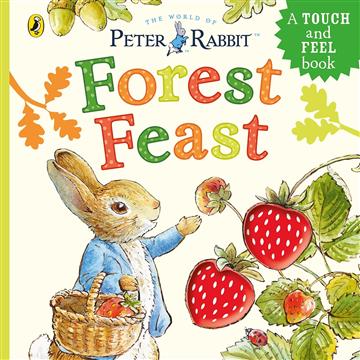 Knjiga Peter Rabbit: Forest Feast autora Beatrix Potter izdana 2025 kao tvrdi uvez dostupna u Knjižari Znanje.