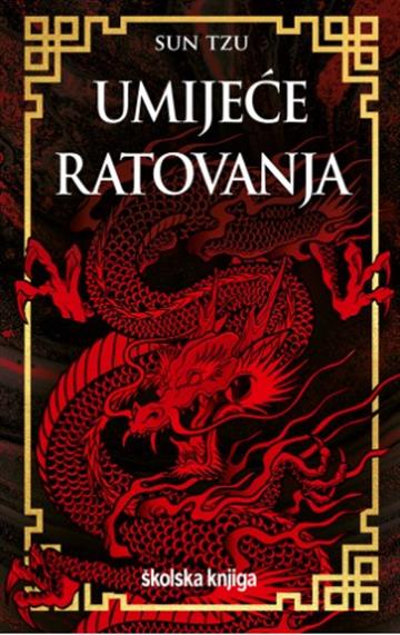 Knjiga Umijeće ratovanja autora Sun Tzu izdana 2025 kao kutija i meki uvez dostupna u Knjižari Znanje.
