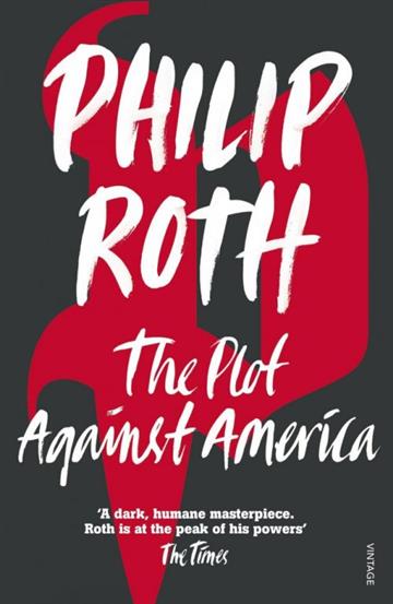 Knjiga The Plot Against America autora Philip Roth izdana 2005 kao meki uvez dostupna u Knjižari Znanje.