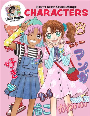 Knjiga How to Draw Kawaii Manga Characters autora Misako Rocks! izdana 2024 kao meki dostupna u Knjižari Znanje.