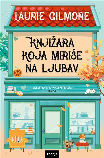 Knjiga Knjižara koja miriše na ljubav autora Laurie Gilmore izdana 2026 kao meki uvez dostupna u Knjižari Znanje.
