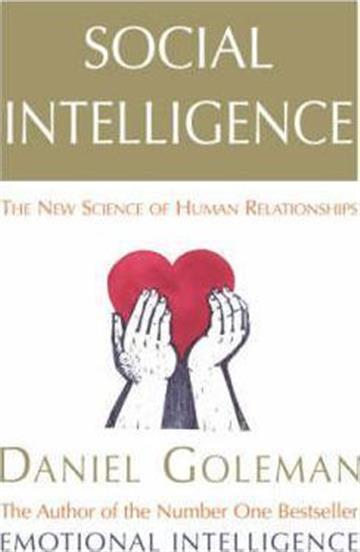 Knjiga Social Intelligence autora Daniel Goleman izdana 2007 kao meki uvez dostupna u Knjižari Znanje.