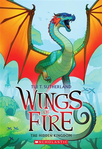 Knjiga Wings of Fire 3: Hidden Kingdom autora Tui T. Sutherland izdana 2023 kao meki uvez dostupna u Knjižari Znanje.
