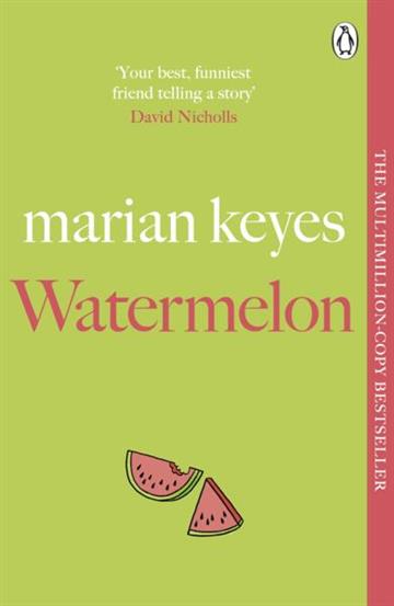 Knjiga Watermelon autora Marian Keyes izdana 2025 kao meki uvez dostupna u Knjižari Znanje.
