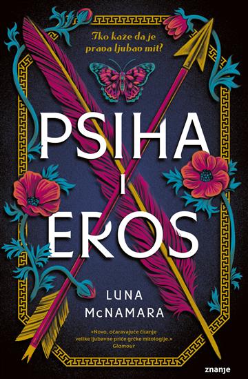 Knjiga Psiha i Eros autora Luna McNamara izdana 2023 kao meki dostupna u Knjižari Znanje.