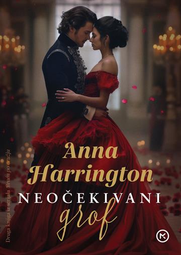 Knjiga Neočekivani grof autora Anna Harrington izdana 2025 kao meki uvez dostupna u Knjižari Znanje.