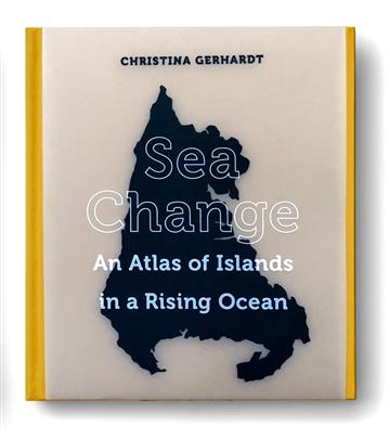 Knjiga Sea Change autora Christina Gerhardt izdana 2023 kao tvrdi uvez dostupna u Knjižari Znanje.