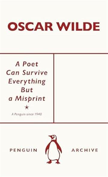 Knjiga Poet Can Survive Everything But a Misprint autora Oscar Wilde izdana 2025 kao meki uvez dostupna u Knjižari Znanje.