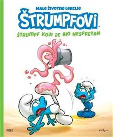 Knjiga Štrumpfovi -  Štrumpf koji je bio nespretan autora Peyo izdana 2025 kao meki uvez dostupna u Knjižari Znanje.