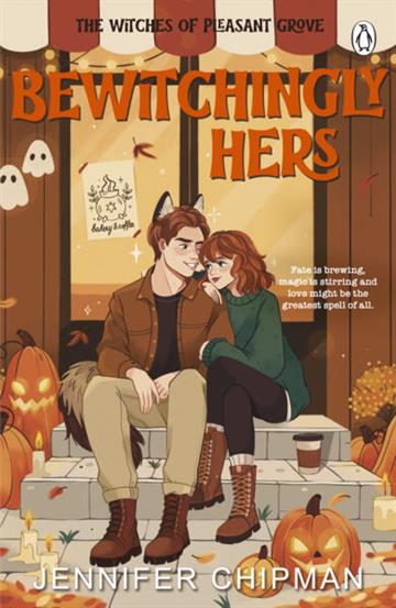 Knjiga Bewitchingly Hers (Witches of Pleasant Grove) autora Jennifer Chipman izdana 2026 kao meki uvez dostupna u Knjižari Znanje.