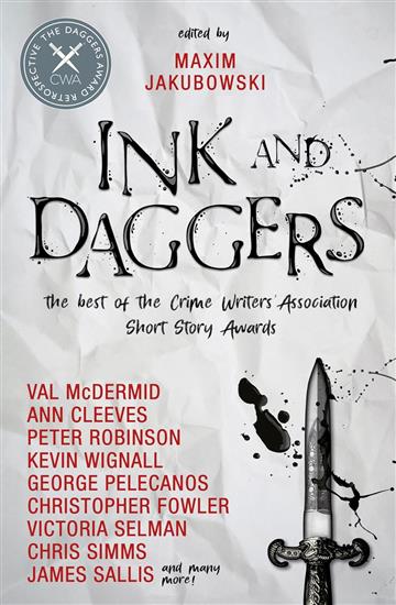 Knjiga Ink and Daggers autora Maxim Jakubowski, ed. izdana 2025 kao meki uvez dostupna u Knjižari Znanje.