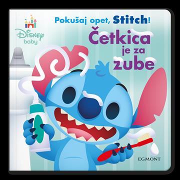 Knjiga Pokušaj opet, Stitch! Četkica je za zube autora Grupa autora izdana 2025 kao tvrdi uvez dostupna u Knjižari Znanje.