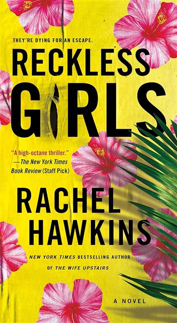 Knjiga Reckless Girls autora Rachel Hawkins izdana 2023 kao meki uvez dostupna u Knjižari Znanje.