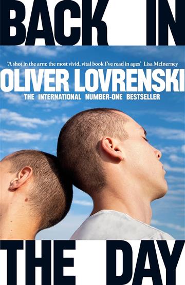 Knjiga Back in the Day autora Oliver Lovrenski izdana 2025 kao tvrdi uvez dostupna u Knjižari Znanje.