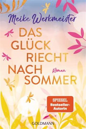Knjiga Das Glück riecht nach Sommer autora Meike Werkmeister izdana 2022 kao meki uvez dostupna u Knjižari Znanje.
