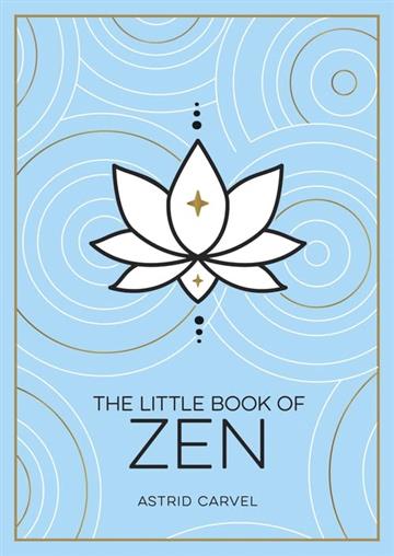 Knjiga Little Book of Zen autora Astrid Carvel izdana 2022 kao meki  uvez dostupna u Knjižari Znanje.