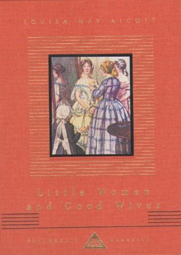 Knjiga Little Women and Good Wives autora Louisa May Alcott izdana 1994 kao tvrdi uvez dostupna u Knjižari Znanje.