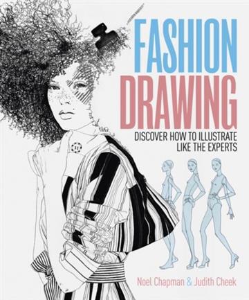 Knjiga Fashion Drawing autora Judith Cheek, Noel C izdana 2026 kao meki uvez dostupna u Knjižari Znanje.