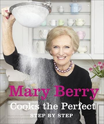 Knjiga Mary Berry Cooks The Perfect autora Mary Berry izdana 2016 kao meki uvez dostupna u Knjižari Znanje.
