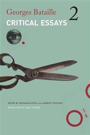 Knjiga Critical Essays autora Georges Bataille izdana 2024 kao tvrdi uvez dostupna u Knjižari Znanje.