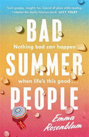 Knjiga Bad Summer People autora Emma Rosenblum izdana 2023 kao meki uvez dostupna u Knjižari Znanje.