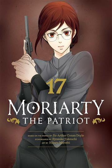 Knjiga Moriarty the Patriot 17 autora Ryosuke Takeuchi izdana 2025 kao tvrdi dostupna u Knjižari Znanje.